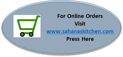 Visit www.sahanaskitchen.com for Orders online